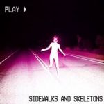 sidewalks and skeletons